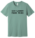 Less Worry Soft Style Tee